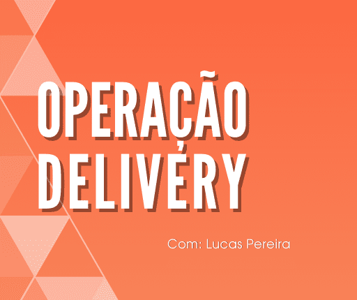 GuiaPratico_Podcast Abrasel_EP015_OperaçãoDelivery